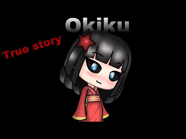 OLD ) The Mystery of the Japanese Okiku doll ( Gacha Life ) دیدئو dideo