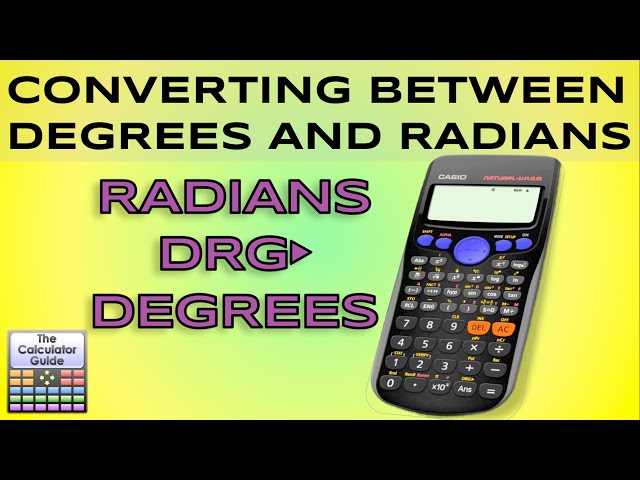 Anormal frotis Asociación Convert Between Degrees And Radians | DRG Button | Casio Calculator fx-83GT  fx-85GT PLUS Rads دیدئو dideo