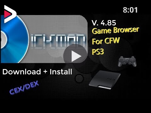 giratorio ancla Ser IrisMAN V. 4.85 for CEX/DEX base CFW PS3 and PS3HEN دیدئو dideo